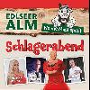 Schlagerabend auf der Edlseer Alm 